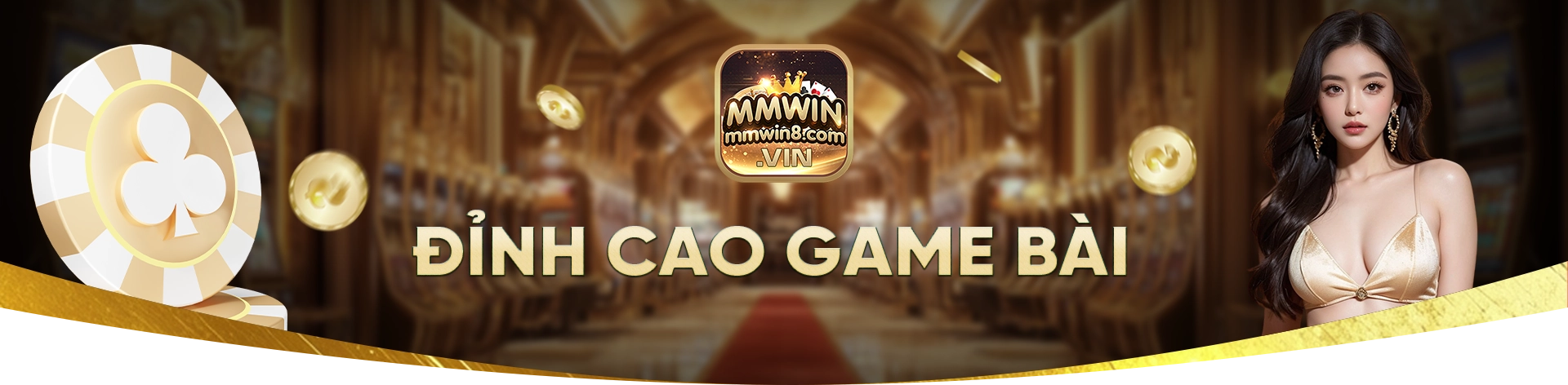 đỉnh cao game bài với MMWIN