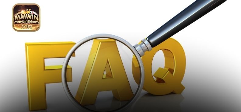 Tổng hợp những câu hỏi thường gặp liên quan đến thương hiệu MMWIN
