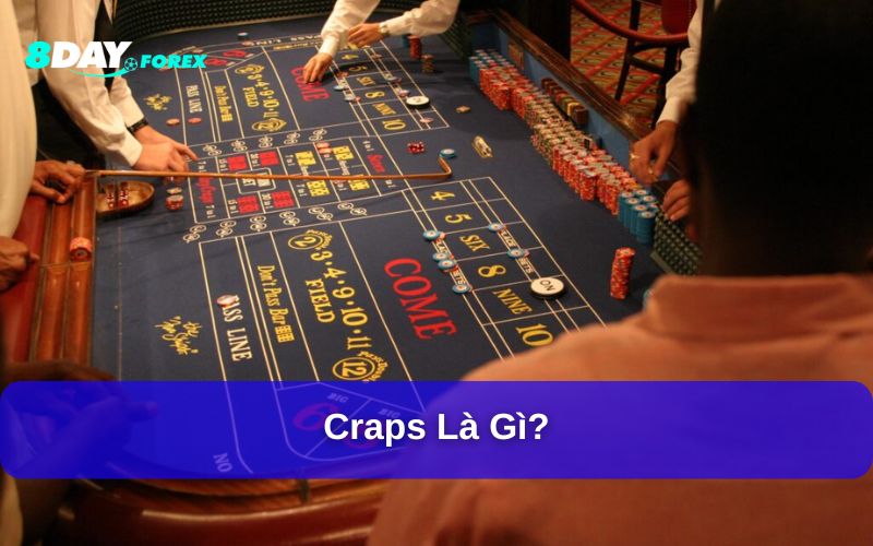 Giới thiệu về trò chơi Craps